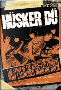 Husker Du by Andrew Earles
