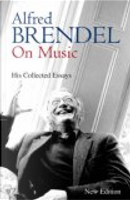 Alfred Brendel on Music by Alfred Brendel