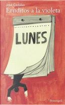 Eruditos a la violeta/Erudite to the Violet by José Cadalso