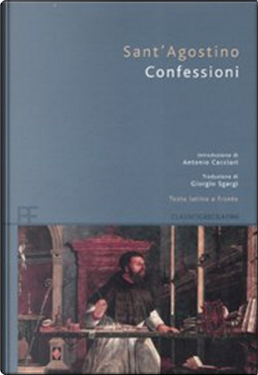 Confessioni by Agostino (sant')