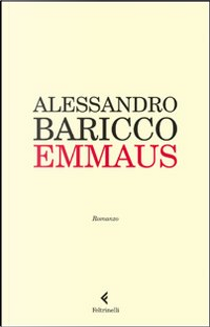 Emmaus by Alessandro Baricco