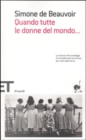 Quando tutte le donne del mondo... by Simone de Beauvoir