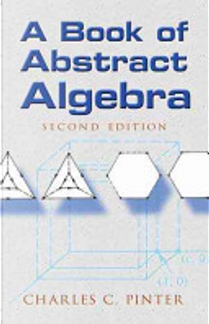 A Book of Abstract Algebra by Charles C. Pinter