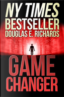 Game Changer by Douglas E. Richards