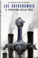 Il problema della pace by Joe Abercrombie