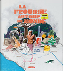 La frousse autour du monde, Tome 3 by Bruno Blanchet