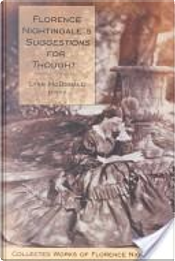 Florence Nightingale's Suggestions for thought by Lynn McDonald