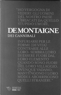Dei cannibali by Michel de Montaigne