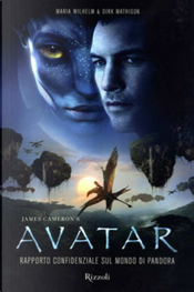 James Cameron's Avatar by Dirk Mathison, Maria Wilhelm