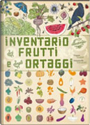 Inventario illustrato dei frutti e degli ortaggi by Emmanuelle Tchoukriel, Virginie Aladjidi