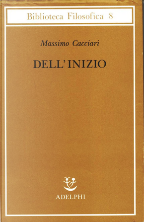 Dell'inizio by Massimo Cacciari