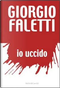 Io uccido by Giorgio Faletti