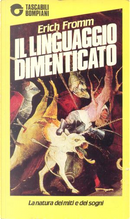 Il linguaggio dimenticato by Erich Fromm