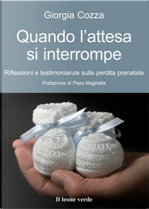 Quando l'attesa si interrompe by Giorgia Cozza