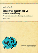 Drama Games 2 by Jessica Swale