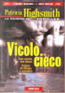 Vicolo cieco by Patricia Highsmith