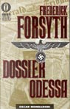 Dossier Odessa by Frederick Forsyth