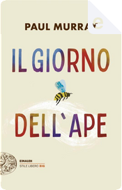 Il giorno dell'ape by Paul Murray