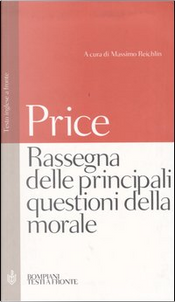 Rassegna delle principali questioni della morale by Richard Price