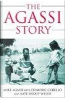 The Agassi Story by Dominic Cobello