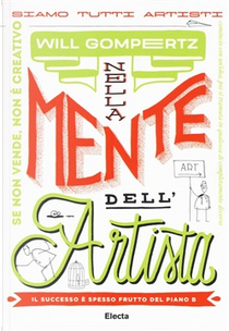 Nella mente dell'artista by Will Gompertz