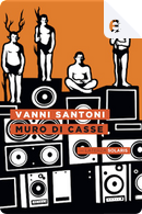 Muro di casse by Vanni Santoni
