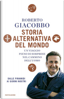 Storia alternativa del mondo by Roberto Giacobbo