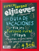 Especial Verano El Jueves by Albert Monteys, Kim Harrison, Manel Fontdevila, Mauro Entrialgo, Pedro Vera, Ventura