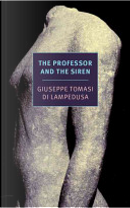The Professor and the Siren by Giuseppe Tomasi di Lampedusa