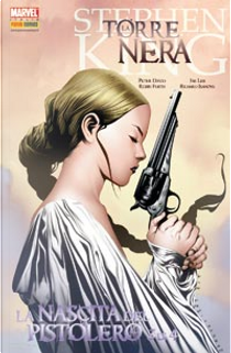 La Torre Nera: La nascita del pistolero n.3 by Peter David, Robin Furth