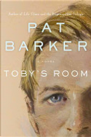 Toby's Room by Pat Barker