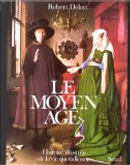 Le Moyen Age by Robert Delort
