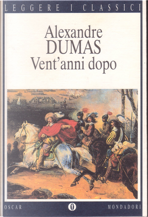 Vent'anni dopo by Alexandre Dumas