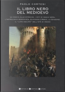 Il libro nero del Medioevo by Paolo Cortesi