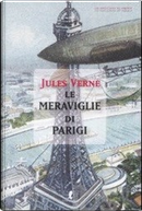 Le meraviglie di Parigi by Jules Verne