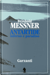 Antartide by Reinhold Messner