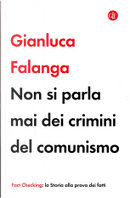 Non si parla mai dei crimini del comunismo by Gianluca Falanga