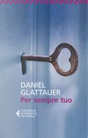 Per sempre tuo by Daniel Glattauer