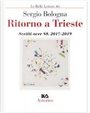 Ritorno a Trieste by Sergio Bologna