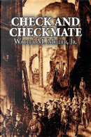 Check and Checkmate by Walter M. Miller Jr.