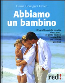Abbiamo un bambino by Grazia Honegger Fresco