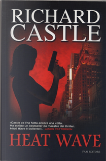 Heat wave by Richard Castle