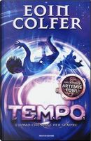 T.E.M.P.O. L'uomo che visse per sempre by Eoin Colfer