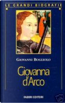Giovanna d'Arco by Giovanni Bogliolo
