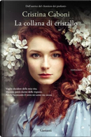 La collana di cristallo by Cristina Caboni