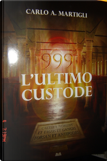 999 by Carlo A. Martigli