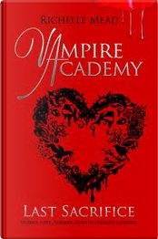 Last Sacrifice by Richelle Mead