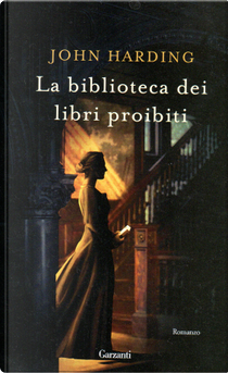 La biblioteca dei libri proibiti by John Harding