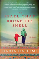 Pearl that Broke Its Shell, The by Nadia Hashimi