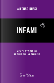 Infami by Alfonso Russi
